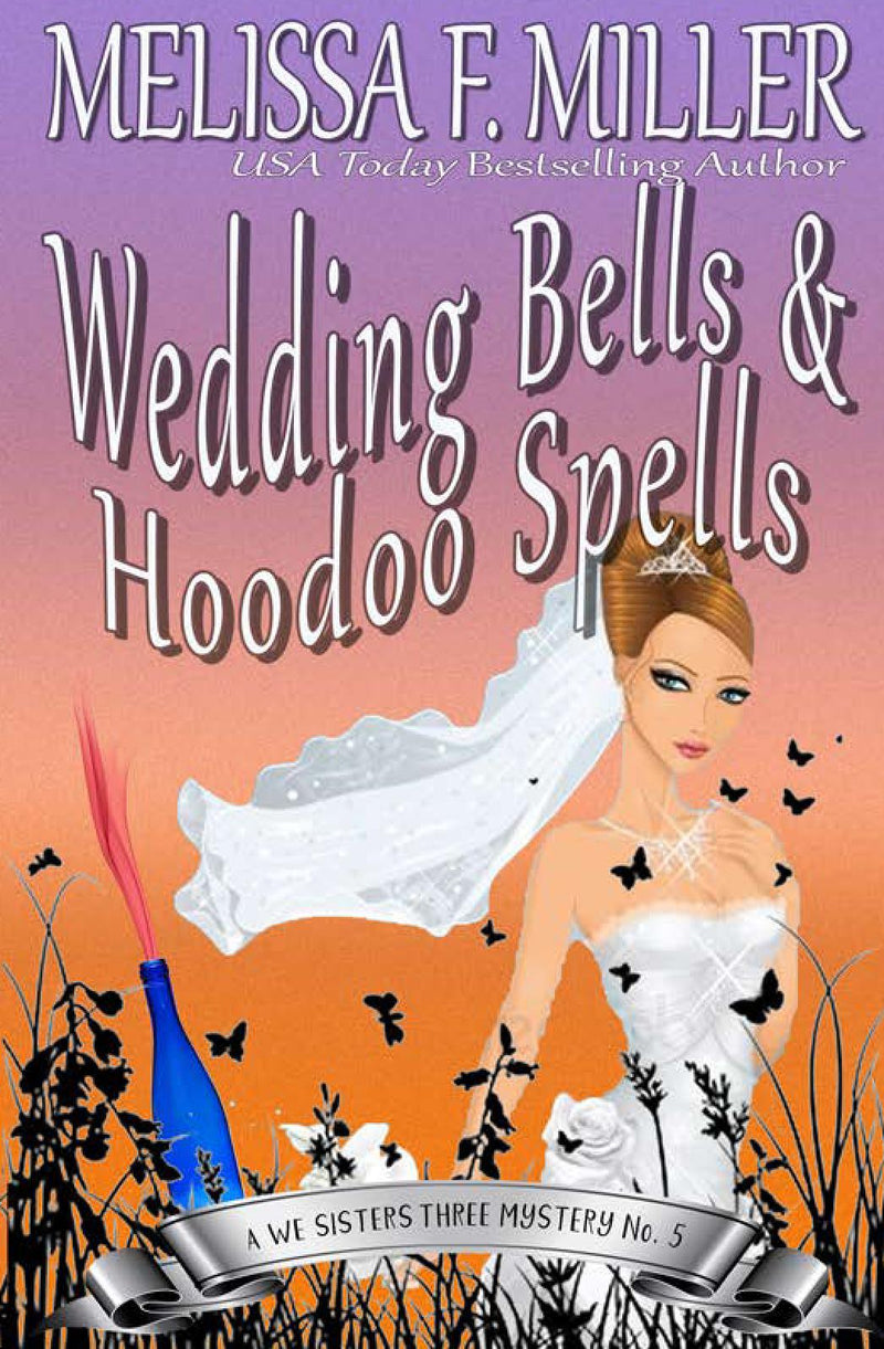 Wedding Bells and Hoodoo Spells