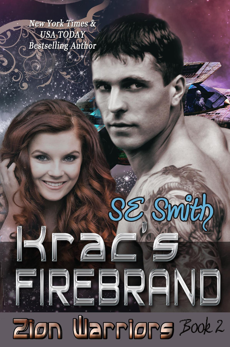 Krac’s Firebrand: Zion Warriors Book 2
