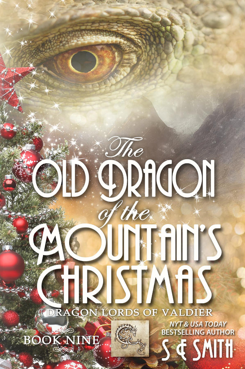 Old Dragon of the Mountain’s Christmas: Dragon Lords of Valdier Book 9