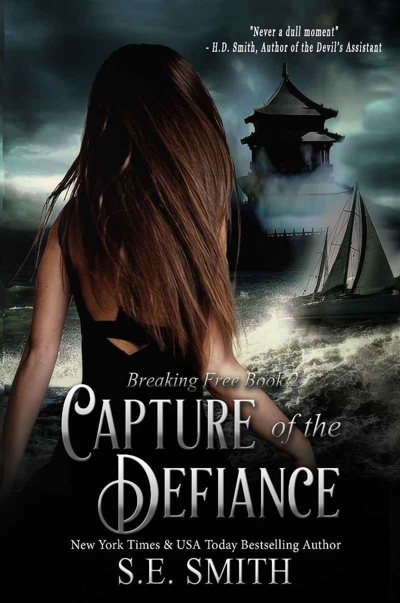 Capture of the Defiance: Breaking Free Book 2