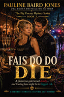 Fais Do Do Die