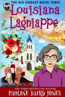 Louisiana Lagniappe: The Big Uneasy 3