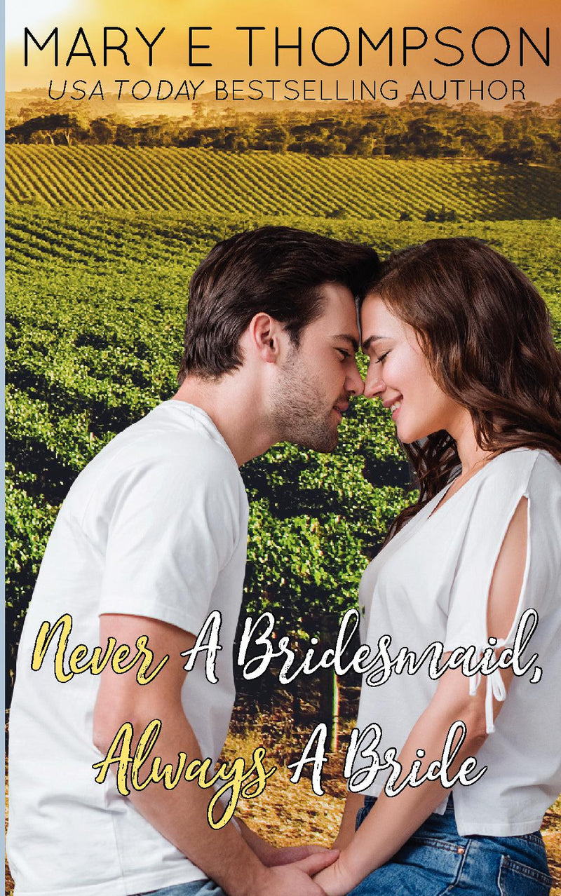 Never A Bridesmaid, Always A Bride