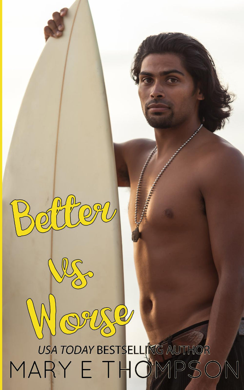 Better vs. Worse