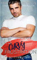 His Curvy Frustration