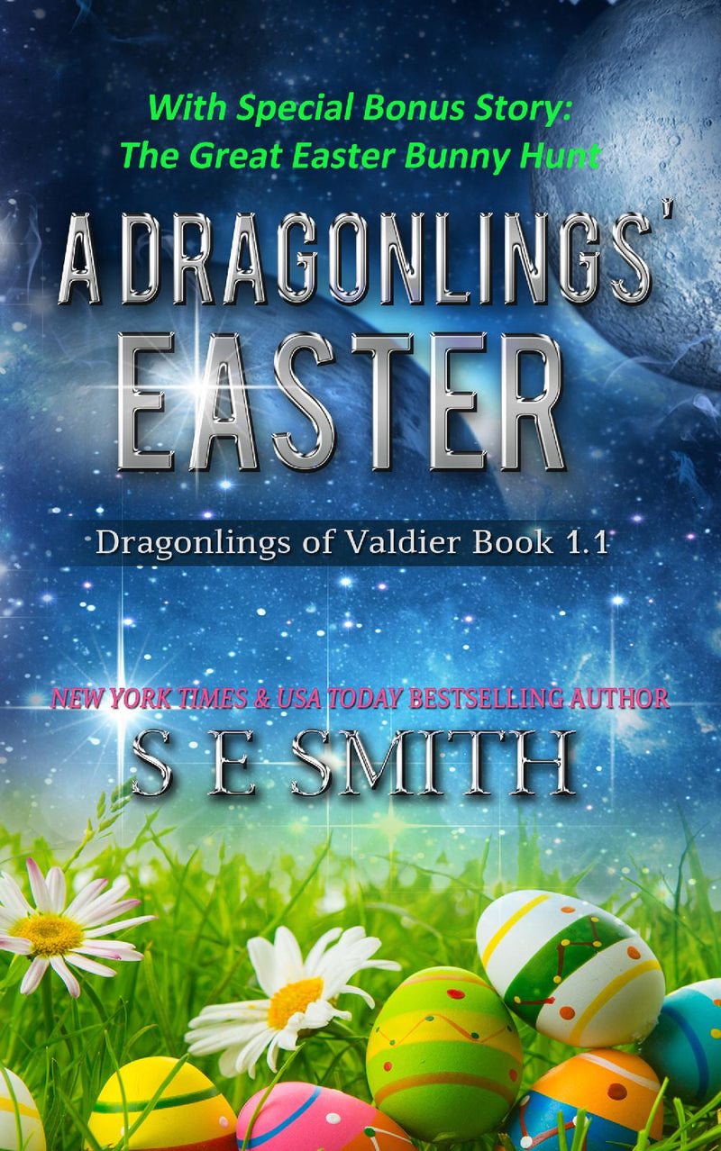 A Dragonling’s Easter and the Great Easter Bunny Hunt: Dragonlings of Valdier Novella