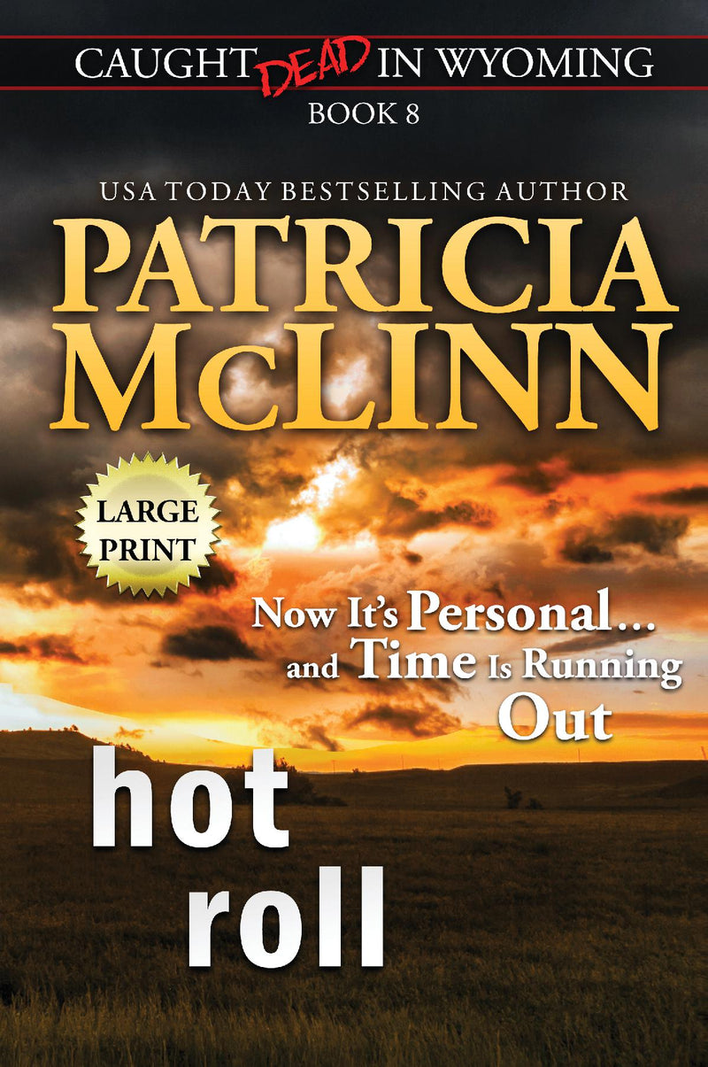 Hot Roll: Large Print
