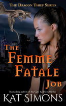 The Femme Fatale Job