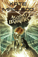 Against Impassable Barriers