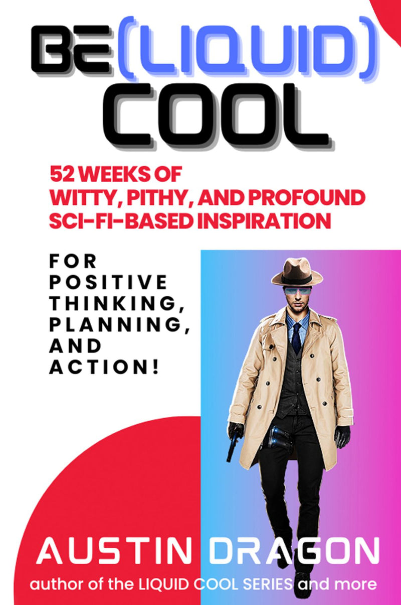 Be (Liquid) Cool:  Special Edition
