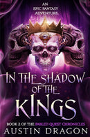 In the Shadow of the Kings (Fabled Quest Chronicles, Book 2)