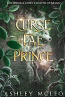 Curse of the Fae Prince - A Crowns of Magic Universe Standalone Novel