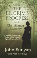 The Pilgrim's Progress Part 2 Christiana's Journey