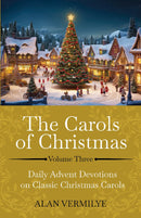 The Carols of Christmas Volume 3