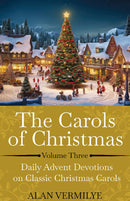 The Carols of Christmas Volume 3