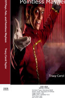 Of Plays, Pals, and Pointless Mayhem