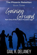 Gaining Ground