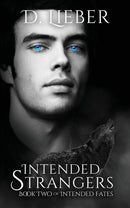 Intended Strangers