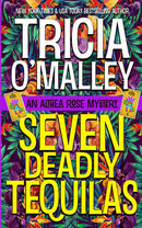 Seven Deadly Tequilas 