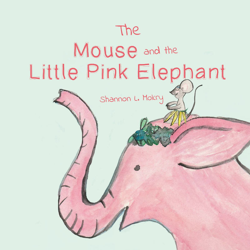 The Mouse and the Little Pink Elephant