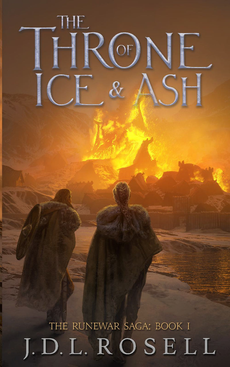 The Throne of Ice & Ash: A Norse Fantasy Epic (The Runewar Saga, Book 1)