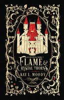 Flame and Crystal Thorns