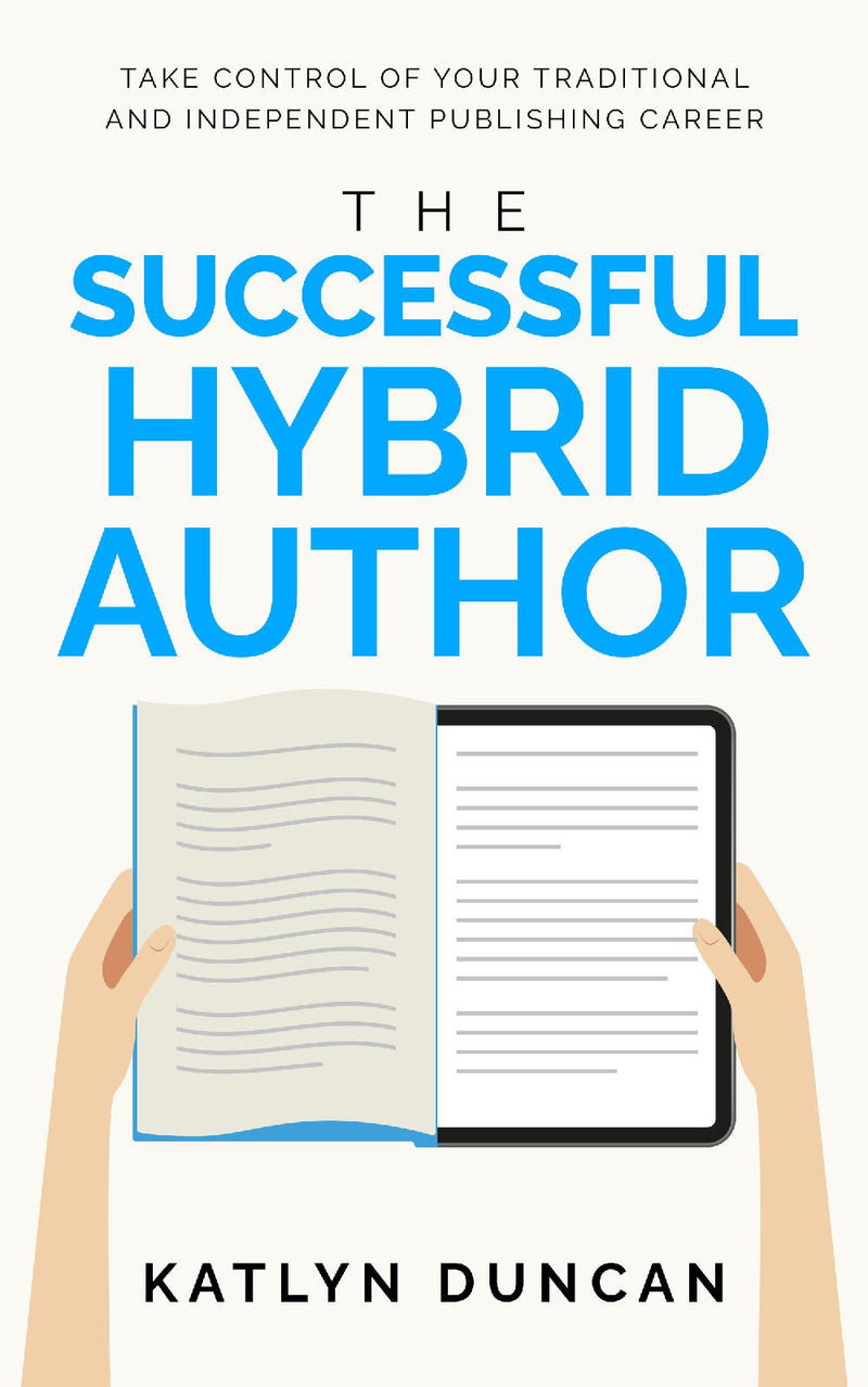 The Successful Hybrid Author