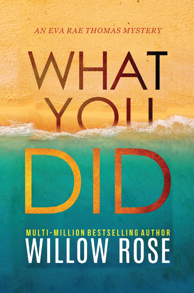 WHAT YOU DID