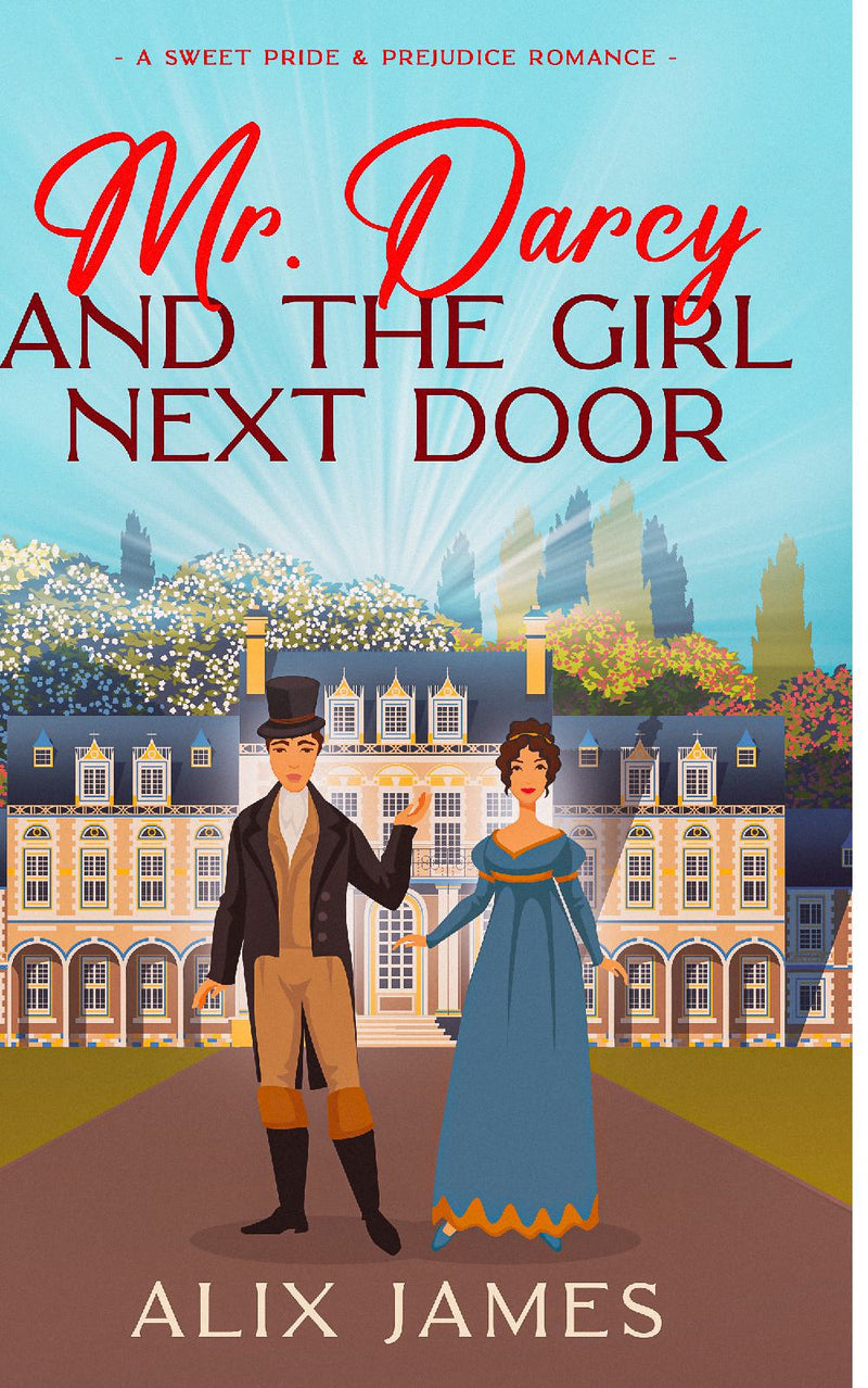 Mr. Darcy & the Girl Next Door