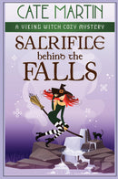 Sacrifice Behind the Falls: A Viking Witch Cozy Mystery