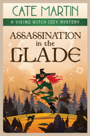 Assassination in the Glade