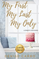My First My Last My Only (Large Print)