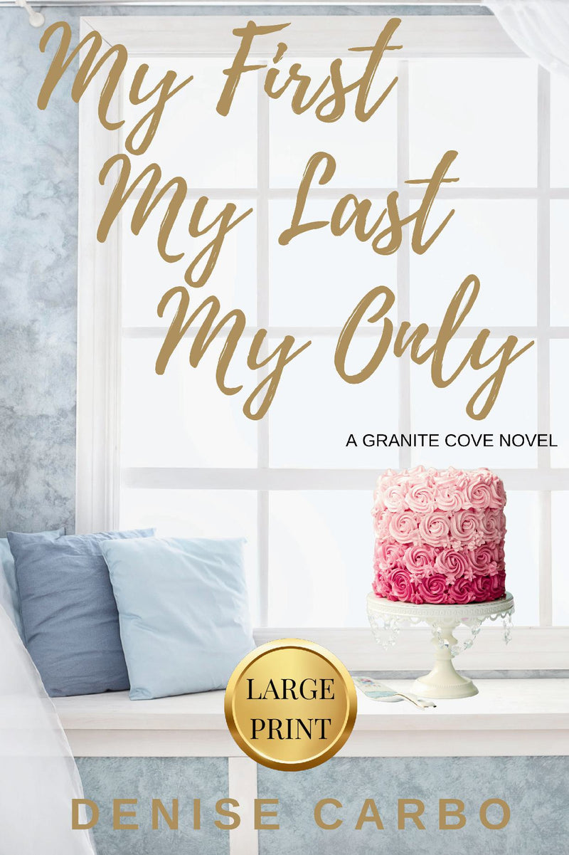 My First My Last My Only (Large Print)