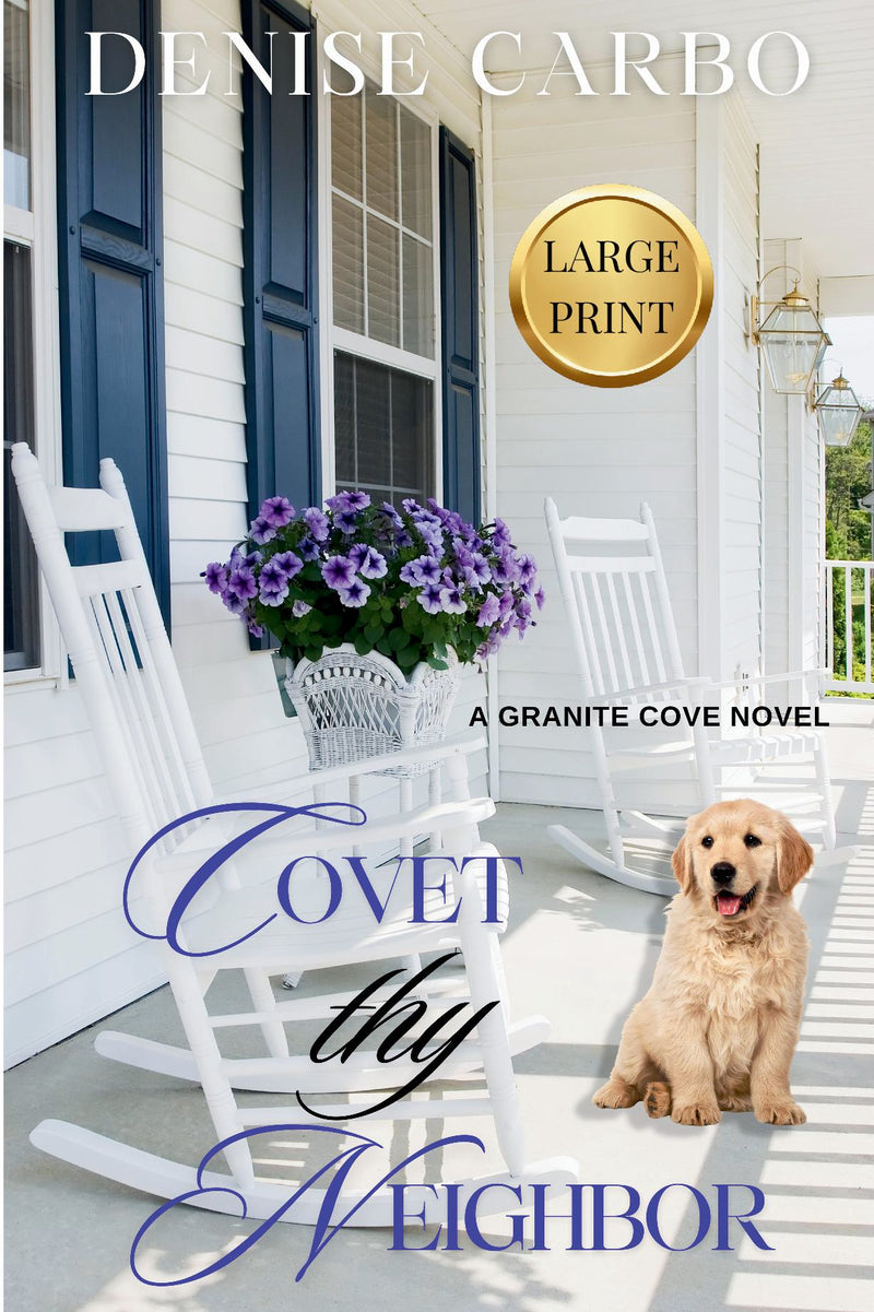 Covet thy Neighbor (Large Print)