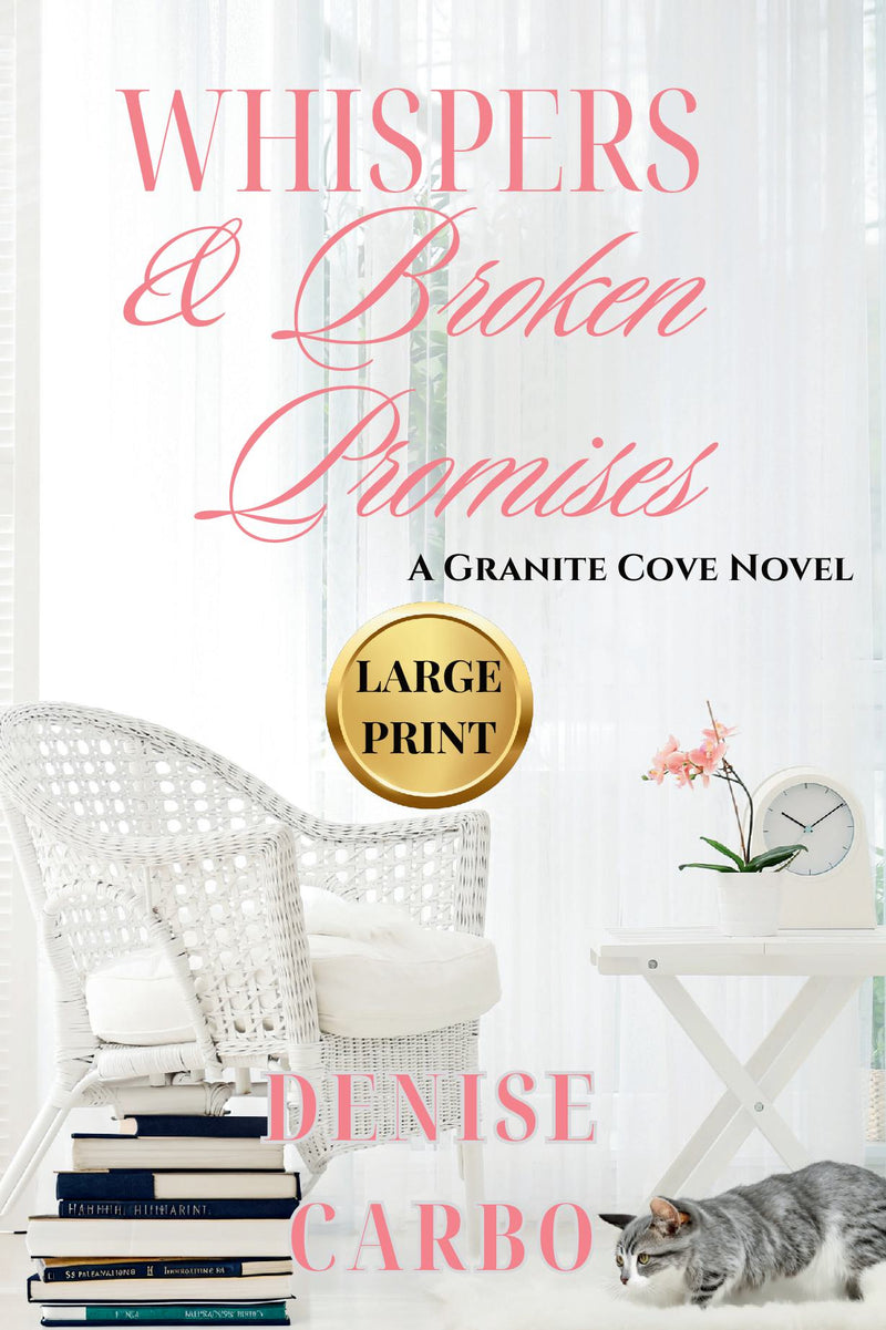 Whispers & Broken Promises (Large Print)
