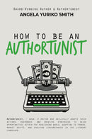 How To Be an Authortunist