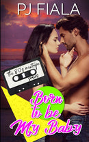 Born to Be My Baby