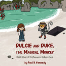 Dulcie and Duke, the Magical Monkey