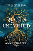 Roots Unearthed