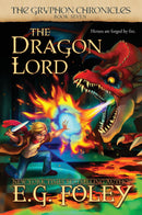 The Dragon Lord (The Gryphon Chronicles, Book 7)