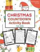 Christmas Countdown Activity Book for Kids: Advent Calendar 2023: Colouring Pages, Mazes, Word Searches, Connect the Dots and More!