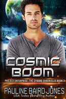 Cosmic Boom: The Cyborg Chronicles 2