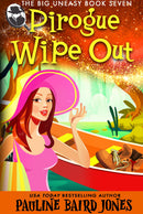 Pirogue Wipeout: The Big Uneasy 7