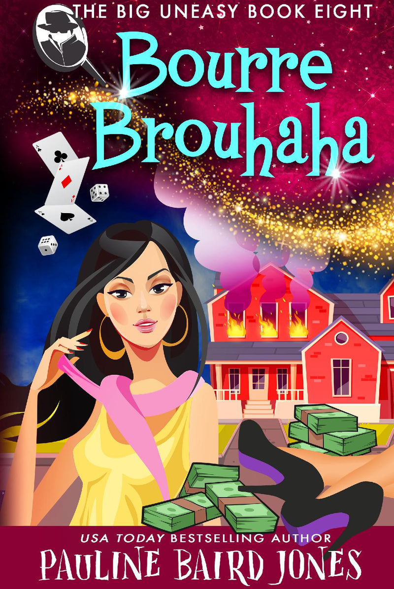 Bourre Brouhaha: The Big Uneasy 8