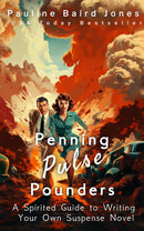 Penning the Pulse-Pounders: A Spirited Guide to Writing Your Own Suspense Novel