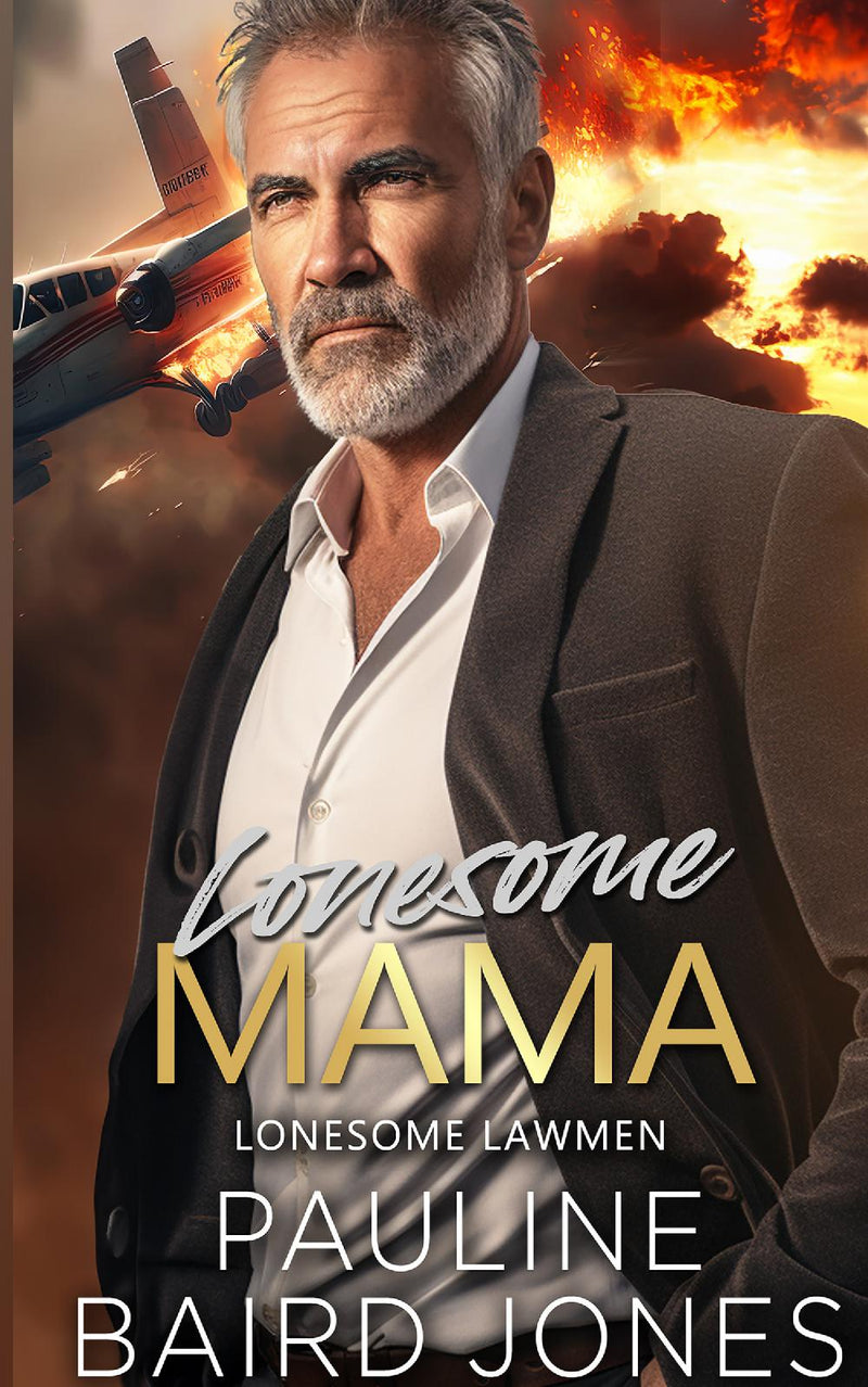 Lonesome Mama: A Lonesome Lawmen Story