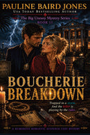 Boucherie Breakdown: The Big Uneasy 11 - The Big Uneasy 11