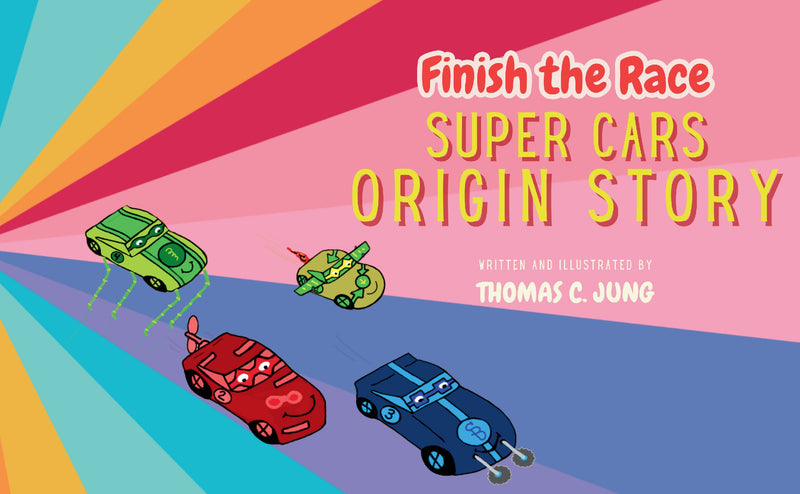 Finish the Race | Super Cars Origin Story
