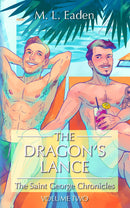 The Dragon's Lance: The Saint George Chronicles Volume Two