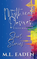 Mythical Desires Universe Short Stories